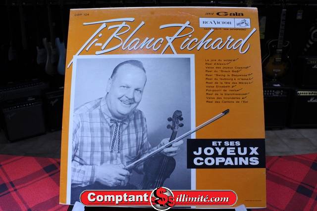 Ti-Blanc Richard et ses joyeux copains vinyl RCA